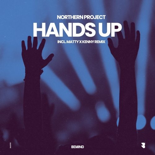 Hands Up (Incl Matty X Kenny Remix)