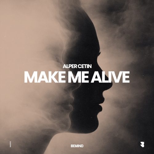 Make Me Alive